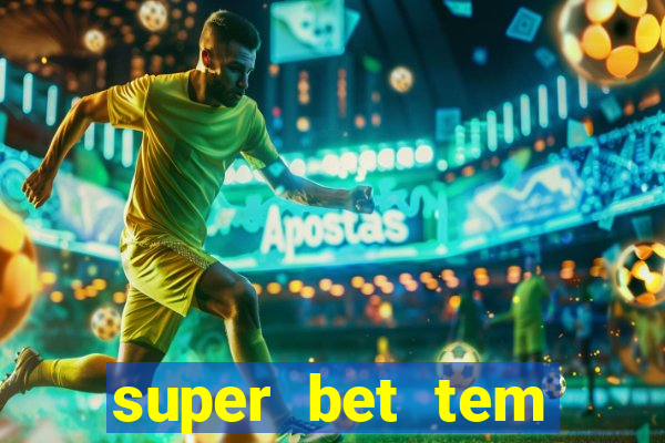 super bet tem pagamento antecipado